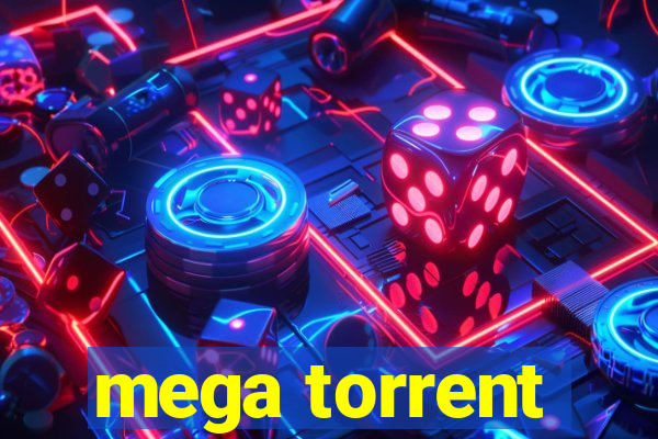 mega torrent